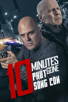 10 Phút Sống Còn  2019