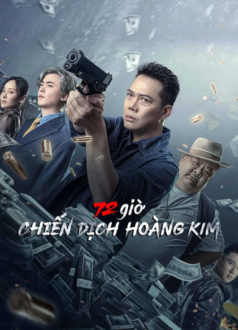 72 giờ: Chiến Dịch Hoàng Kim  2023