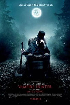 Abraham Lincoln: Thợ Săn Ma Cà Rồng 2012
