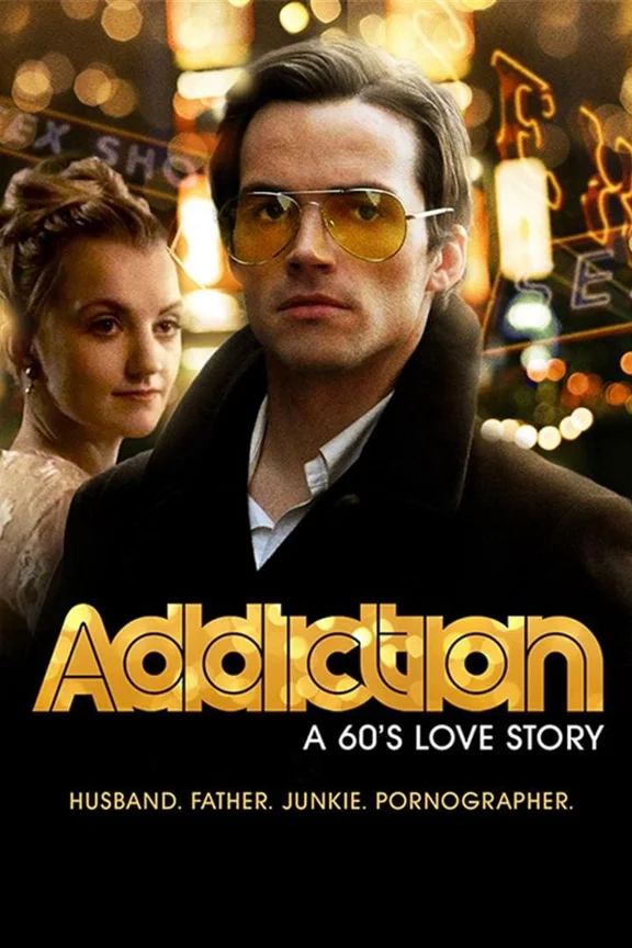 Addiction: A 60s Love Story  2015