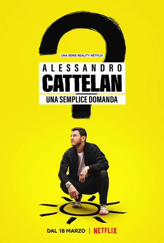 Alessandro Cattelan: Một câu hỏi đơn giản  2021