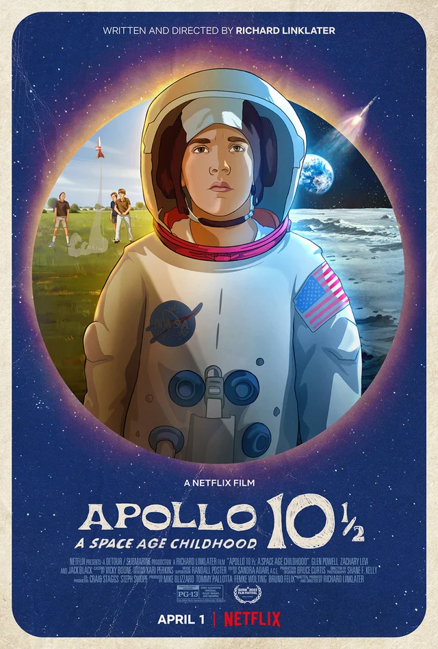 Apollo 10 1/2: Thời thơ ấu ở kỷ nguyên vũ trụ  2022