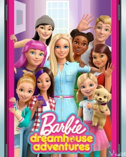 Barbie Dreamhouse Adventures (Phần 2)  2018