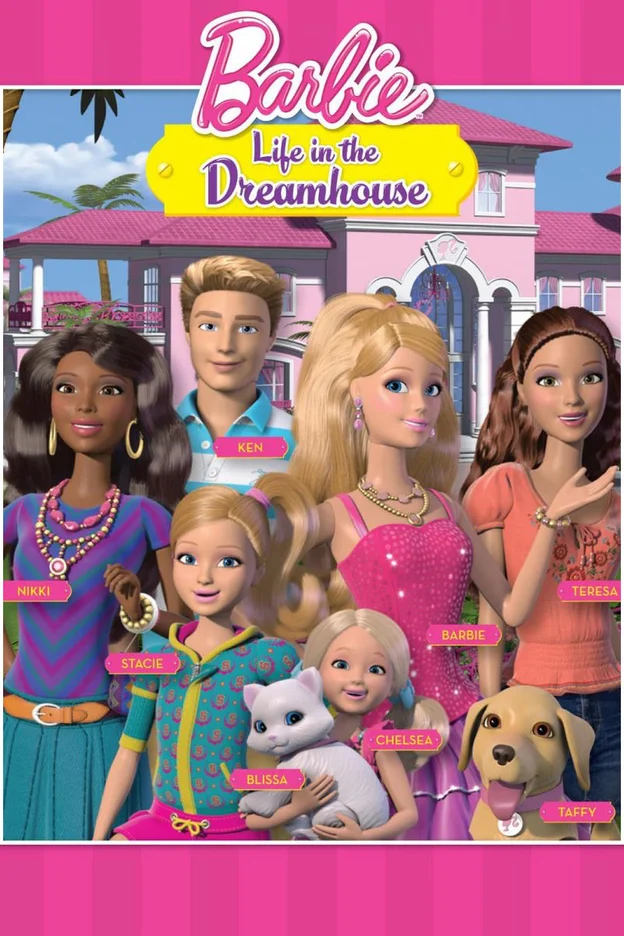 Barbie Life in the Dreamhouse  2012