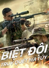 Biệt Đội Truy Quét Ma Túy  2021