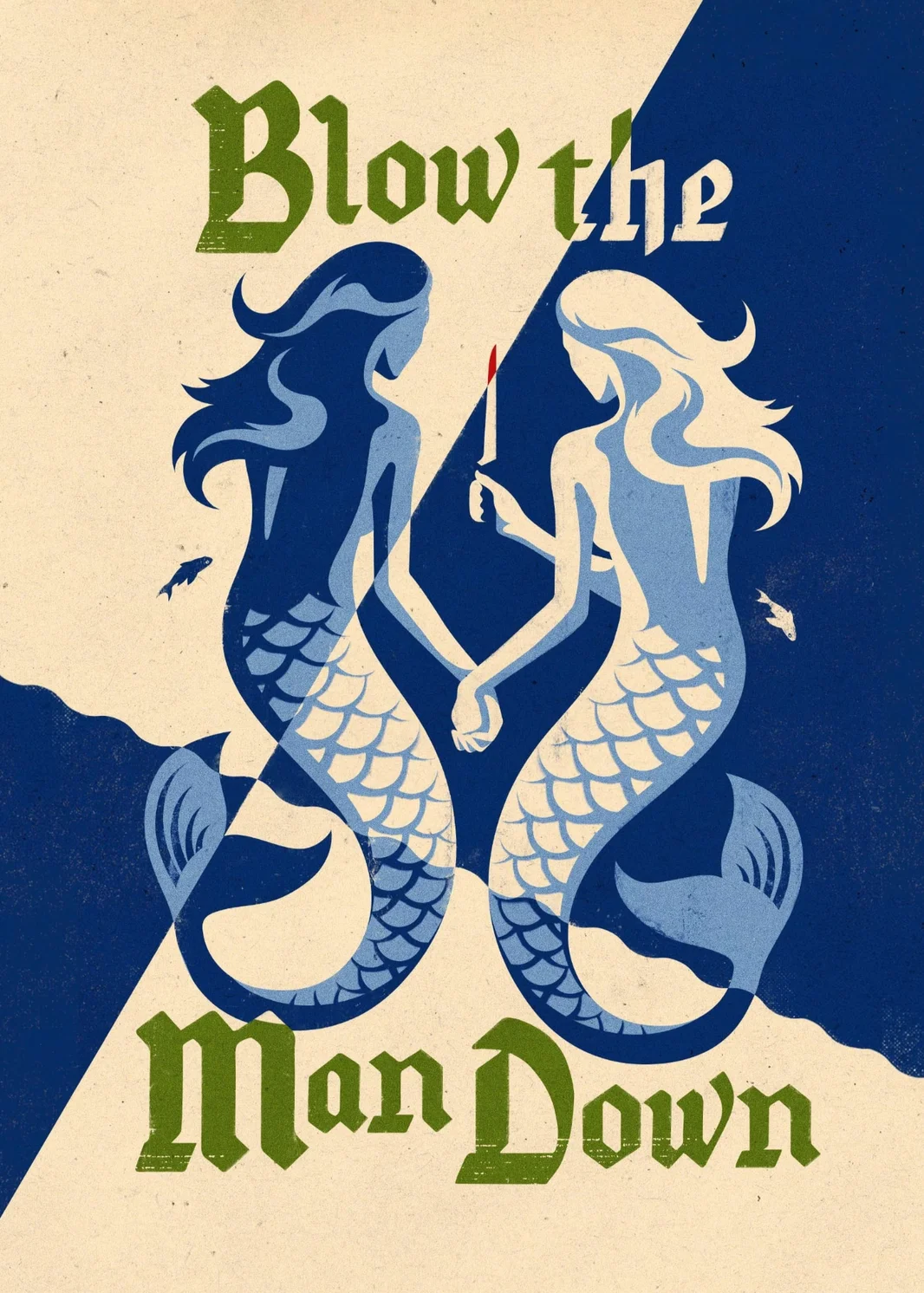 Blow the Man Down  2019