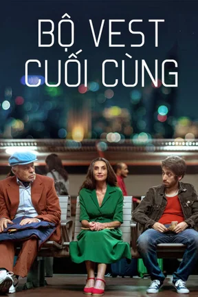 Bộ Vest Cuối Cùng  2017