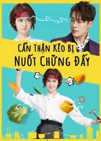Cẩn Thận Kẻo Bị Nuốt Chửng Đấy  2018