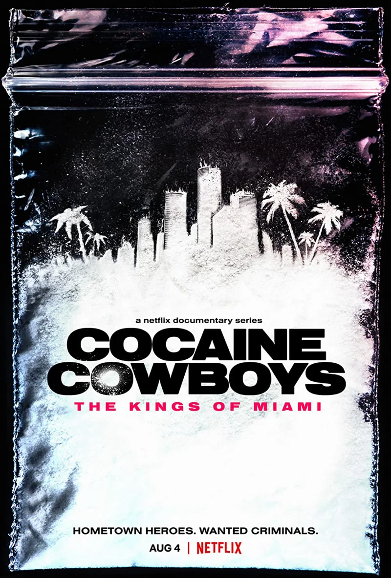 Cao bồi cocaine: Trùm ma túy Miami  2021