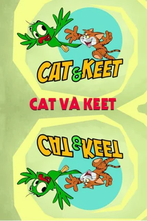 Cat Và Keet  2015