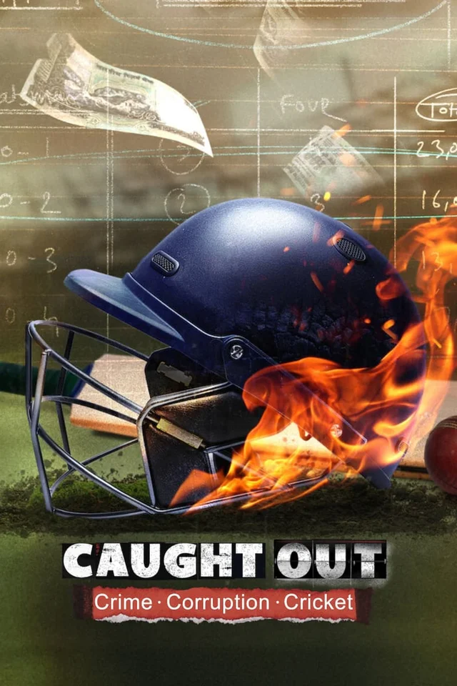 Caught Out: Tội ác. Tham nhũng. Cricket.  2023