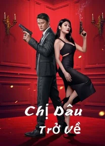 Chị Dâu Trở Về  2021