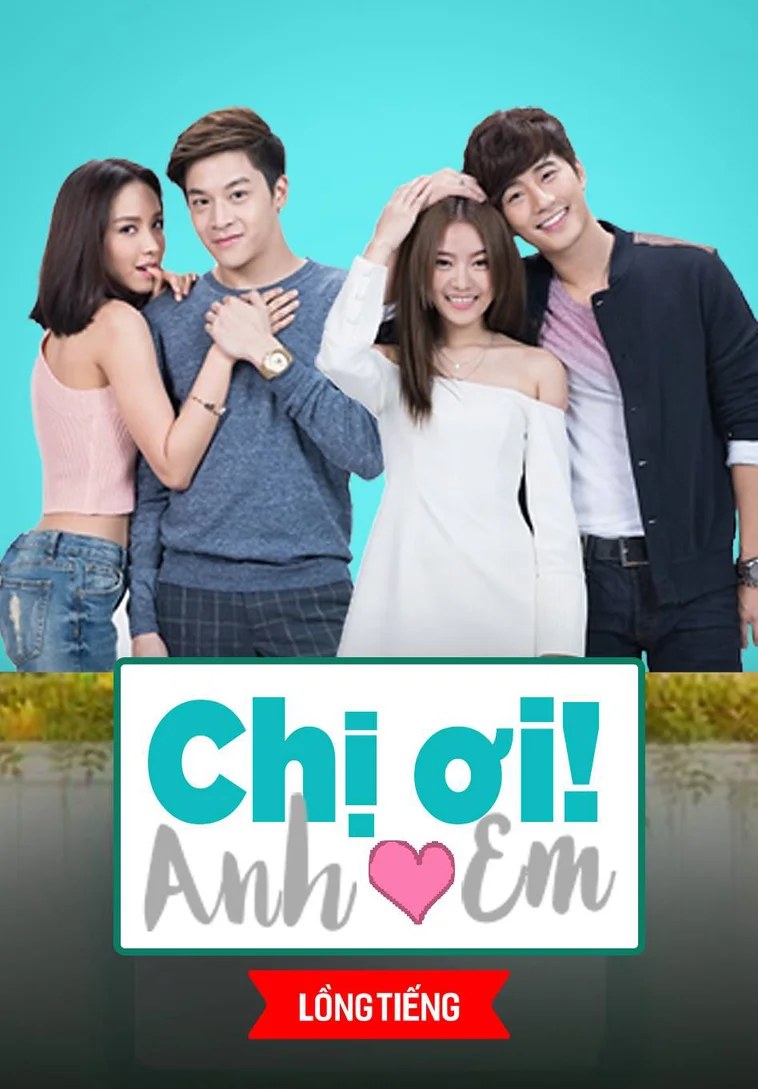 Chị Ơi Anh Yêu Em  2016