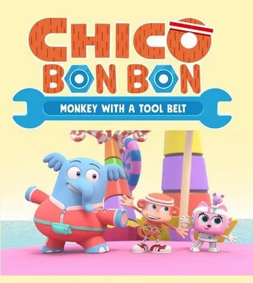 Chico Bon Bon: Chú khỉ và thắt lưng đồ nghề (Phần 1)  2020