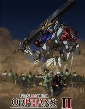 Chiến sĩ cơ động Gundam: Thiết huyết cô nhi (Phần 2)  2015