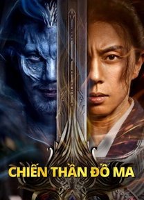 Chiến Thần Đồ Ma  2022