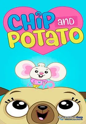 Chip và Potato (Phần 2)  2019