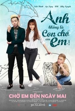 Chờ Em Đến Ngày Mai 2016