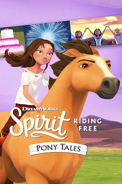 Chú ngựa Spirit Tự do rong ruổi Câu chuyện về chú ngựa Spirit (Phần 2)  2019