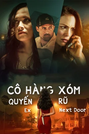 Cô Hàng Xóm Quyến Rũ  2019