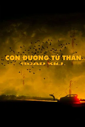 Con Đường Tử Thần  2019