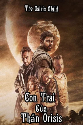 Con Trai Của Thần Orisis  2016