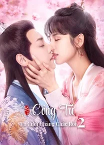 Công Tử Ta Cưới Chàng Chắc Rồi 2  2021