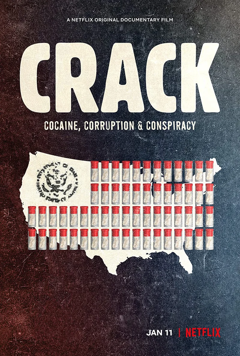 Crack: Cocaine, tham nhũng & âm mưu  2021