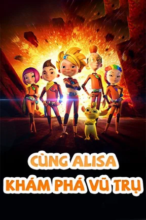 Cùng Alisa Khám Phá Vũ Trụ  2017