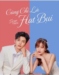 Cũng Chỉ Là Hạt Bụi 2021