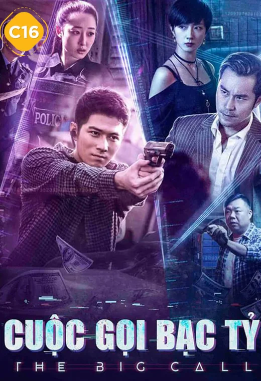 Cuộc Gọi Bạc Tỷ  2018