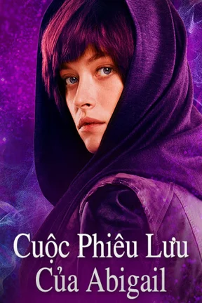 Cuộc Phiêu Lưu Của Abigail  2019