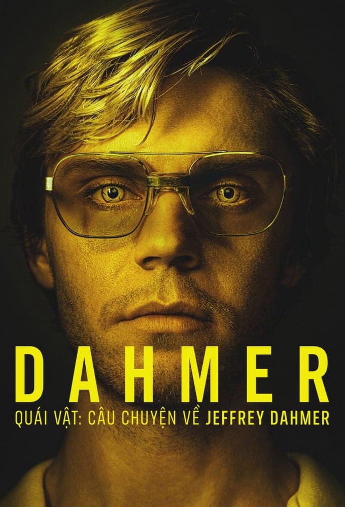 Dahmer - Quái Vật: Câu Chuyện Về Jeffrey Dahmer (Phần 2)  2022