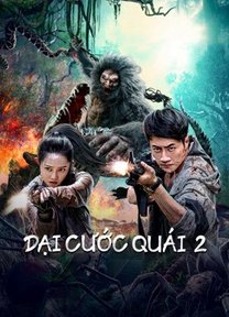 Đại Cước Quái 2  2022