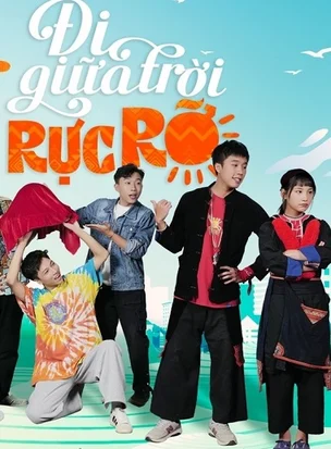 Đi Giữa Trời Rực Rỡ 2024