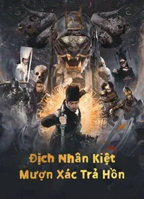 Địch Nhân Kiệt: Mượn Xác Trả Hồn  2022