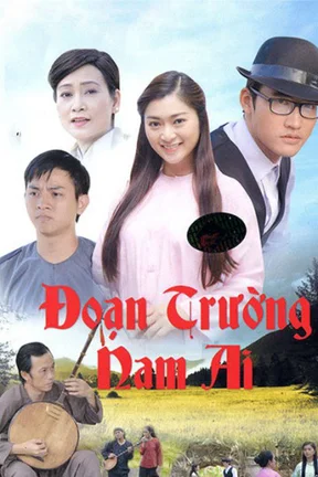 Đoạn Trường Nam Ai  2015
