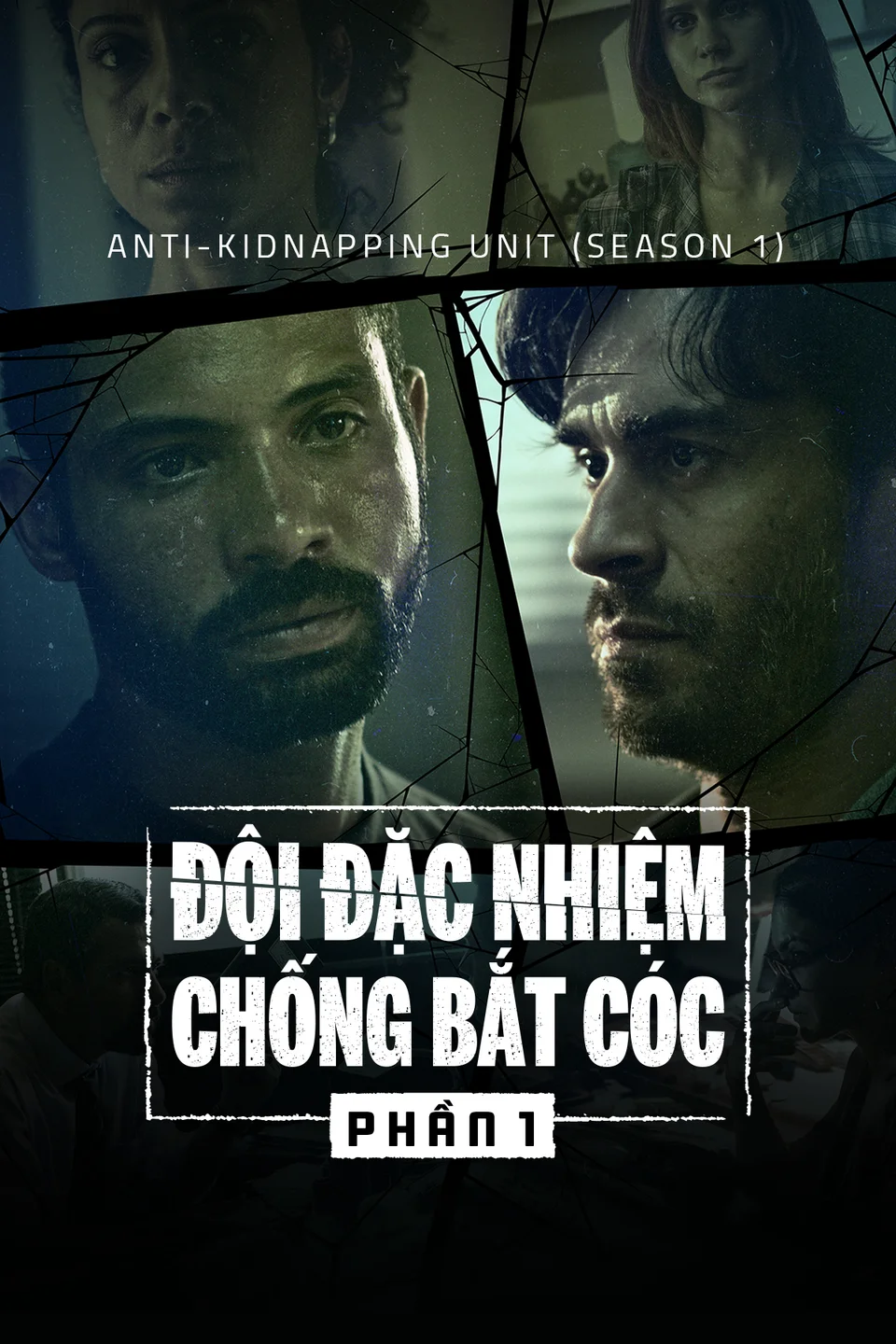 Đội Đặc Nhiệm Chống Bắt Cóc (Phần 1)  2019