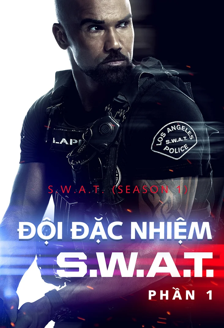Đội Đặc Nhiệm SWAT (Phần 1)  2017