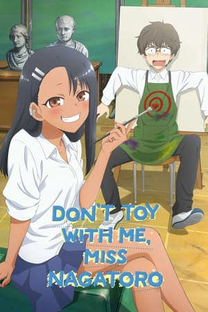 Đừng Chọc Anh Nữa Mà, Nagatoro! (S2)  2021