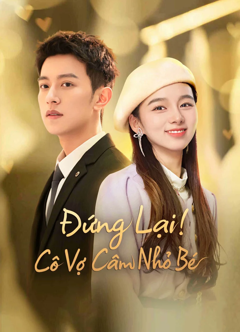 Đứng Lại! Cô Vợ Câm Nhỏ Bé  2023
