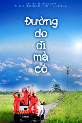 Đường Do Đi Mà Có  2016