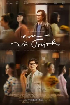 Em và Trịnh 2022