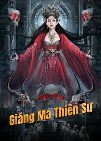 Giáng Ma Thiên Sư  2022