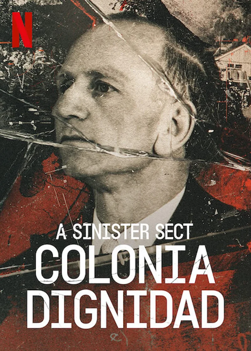 Giáo phái hiểm ác: Colonia Dignidad  2021