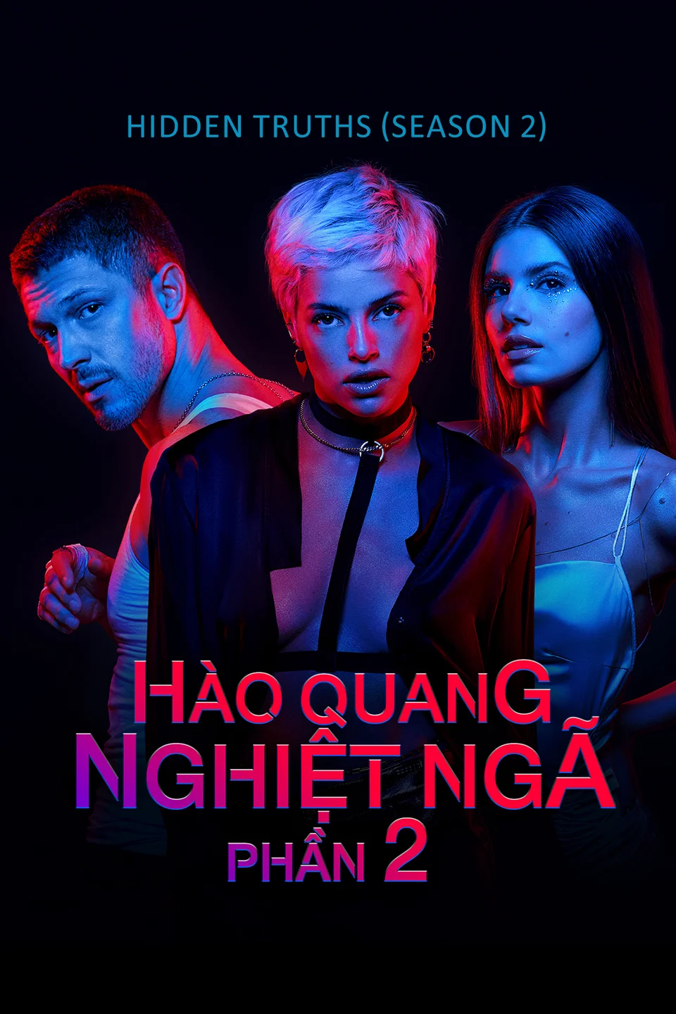 Hào Quang Nghiệt Ngã (Phần 2)  2021