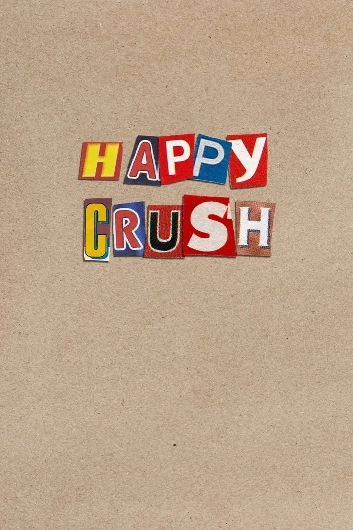 Happy Crush  2025