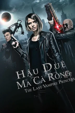Hậu Duệ Ma Cà Rồng  2016