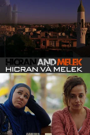 Hicran Và Melek  2016