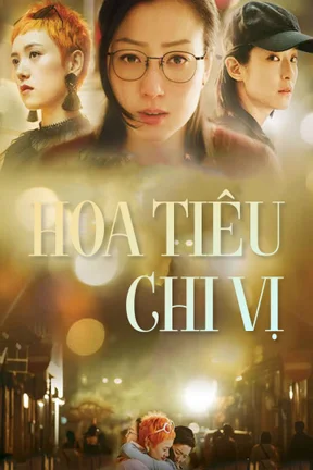 Hoa Tiêu Chi Vị  2019